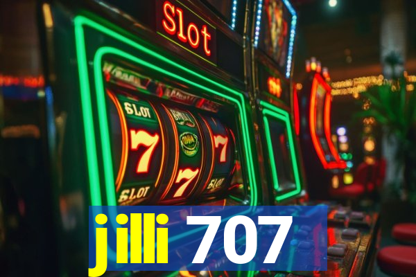 jilli 707